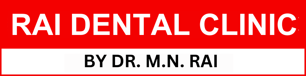 Dr. M. N. Rai, Rai Dental Clinic, Best dentist in Gorakhpur, Dentist in Gorakhpur, Dental Hospital in Gorakhpur, Dental clinic in Gorakhpur, Esthetic dentist in Gorakhpur, Best dental surgeon in Gorakhpur, Dental Implants Doctors in Gorakhpur, Best dental clinic in Gorakhpur